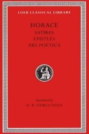 book cover of Horace: Satires, Epistles and Ars Poetica (Loeb Classical Library #194) by Horace
