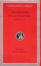 book cover of On Architecture: Books VI - X by Vitruvius