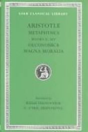 book cover of The metaphysics, books 10-14 ; oeconomica ; magna moralia by Arystoteles