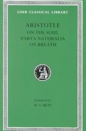 book cover of On the Soul, Parva Naturalia, On Breath by Arystoteles