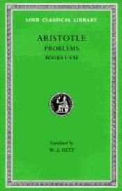 book cover of Aristotle: Problems, Books 1-21 (Loeb Classical Library No. 316) (Bks. 1-21) by Aristóteles