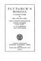 Plutarch: Moralia, Volume XI, On the Malice of Herodotus, Causes of Natural Phenomena. (Loeb Classical Library No. 426)