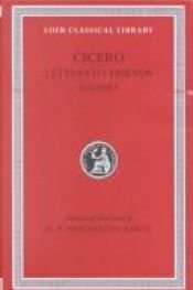 book cover of Cicero's Letters to his Friends: Volume 2 by Cicero