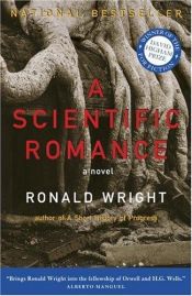 book cover of A Scientific Romance by Lutz W. Wolff|Ronald Wright