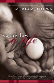 book cover of Swing Low by Miriam Toews