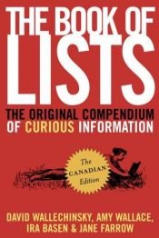book cover of The book of lists : the original compendium of curious information : the Canadian edition by David Wallechinsky