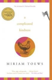 book cover of A Complicated Kindness by Christiane Buchner|Miriam Toews