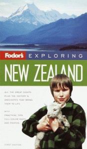 book cover of Fodor's exploring New Zealand, 1st Edition (Exploring Guides) by Fodor's