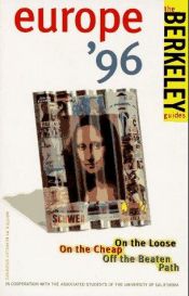 book cover of Berkeley Guides: Europe 1996: On the Loose, On the Cheap, Off the Beaten Path by Fodor's