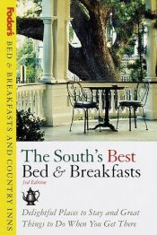 book cover of South's Best Bed & Breakfasts by Fodor's