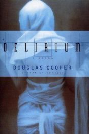 book cover of Delirium (Cooper novel) by Douglas Cooper