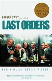 book cover of Last Orders by Graham Swift