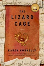 book cover of The Lizard Cage by Karen Connelly