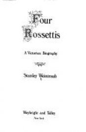 book cover of Four Rossettis by Stanley Weintraub