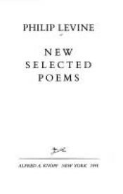 book cover of New Selected Poems by Philip Levine
