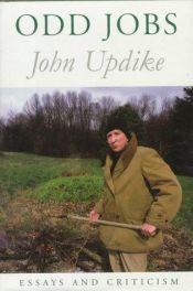 book cover of Odd jobs: Essays and criticism by John Updike