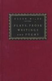 book cover of Plays, prose writings, and poems by Oscar Wilde