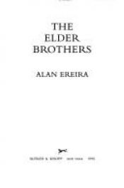 book cover of The elder brothers by Alan Ereira