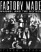Factory made : Warhol and the sixties