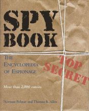 book cover of Spy Book : The Encyclopedia of Espionage by Thomas B. Allen