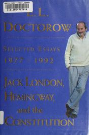book cover of Jack London, Hemingway & the Constitution by E. L. Doctorow