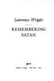 book cover of Remembering Satan: A Tragic Case of Recovered Memory by Lawrence Wright