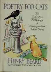book cover of Poetry For Cats by Henry Beard