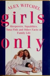 book cover of Girls Only by Alex Witchel