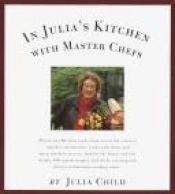 book cover of Julia's Kitchen With Master Chefs by Julia Child