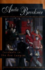 book cover of Incidents in the Rue Laugier by Anita Brookner
