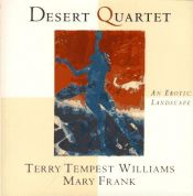 book cover of Desert quartet by Terry Tempest Williams