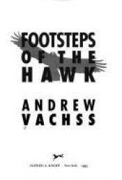 book cover of Footsteps of the hawk by Andrew Vachss