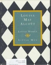 book cover of Little Women; Good Wives; Little Men by Louisa May Alcott