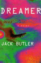 book cover of Dreamer by Jack Butler