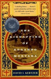 book cover of The Kidnapping of Edgardo Mortara by David Kertzer