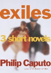 book cover of Exiles by Philip Caputo