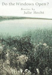 book cover of Do the Windows Open? by Julie Hecht