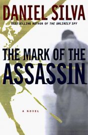 book cover of The Mark of the Assassin by Daniel Silva
