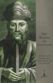 book cover of The Wisdom of Confucius by Confucius