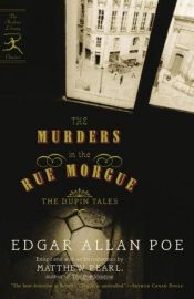 book cover of The Dupin Tales: The Murders in the Rue Morgue & The Mystery of Marie Rogêt & The Purloined Letter by ادگار آلن پو