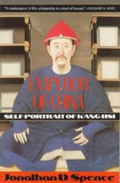 book cover of Emperor of China: Self-Portrait of K'ang-Hsi by Jonathan Spence