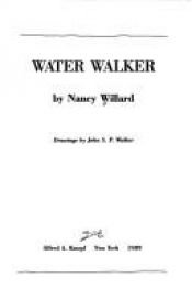 book cover of Water Walker by Nancy Willard