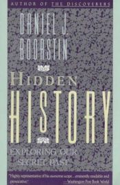 book cover of Hidden history by Daniel J. Boorstin