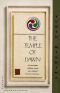 The Sea of Fertility III: The Temple of Dawn [Translators: E. Dale Saunders & Cecilia Segawa Seigle]
