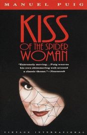 book cover of Kiss of the Spider Woman by Manuel Puig