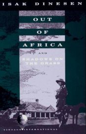 book cover of Out of Africa and Shadows on the grass by Karen Blixen