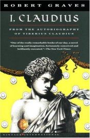book cover of Jag, Claudius : från en självbiografi av Tiberius Claudius, romarnas kejsare, född 10 f. Kr., mördad och upphöjd till gud 54 e. Kr. by Robert von Ranke Graves