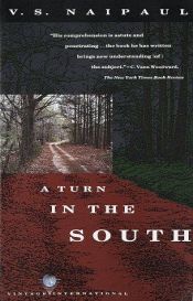 book cover of A Turn in the South by V·S·奈波尔