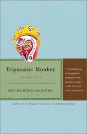 book cover of Tripmaster Monkey by Maxine Hong Kingston