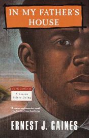 book cover of In my father's house by Ernest J. Gaines